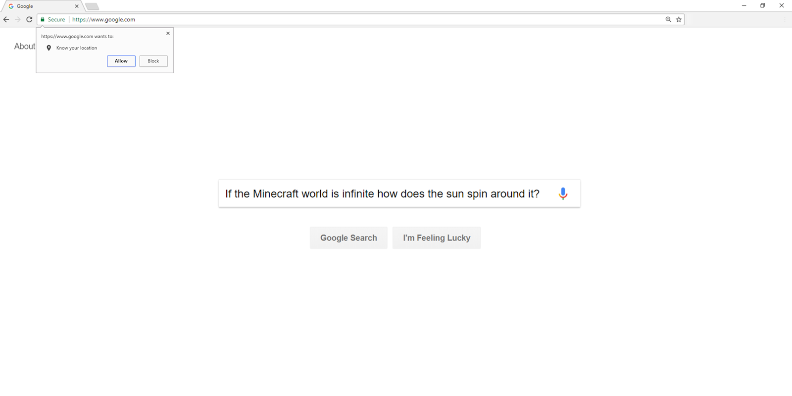 'If the Minecraft world is infinite how does the sun spin around it?' search with 'Google wants to know your location' popup