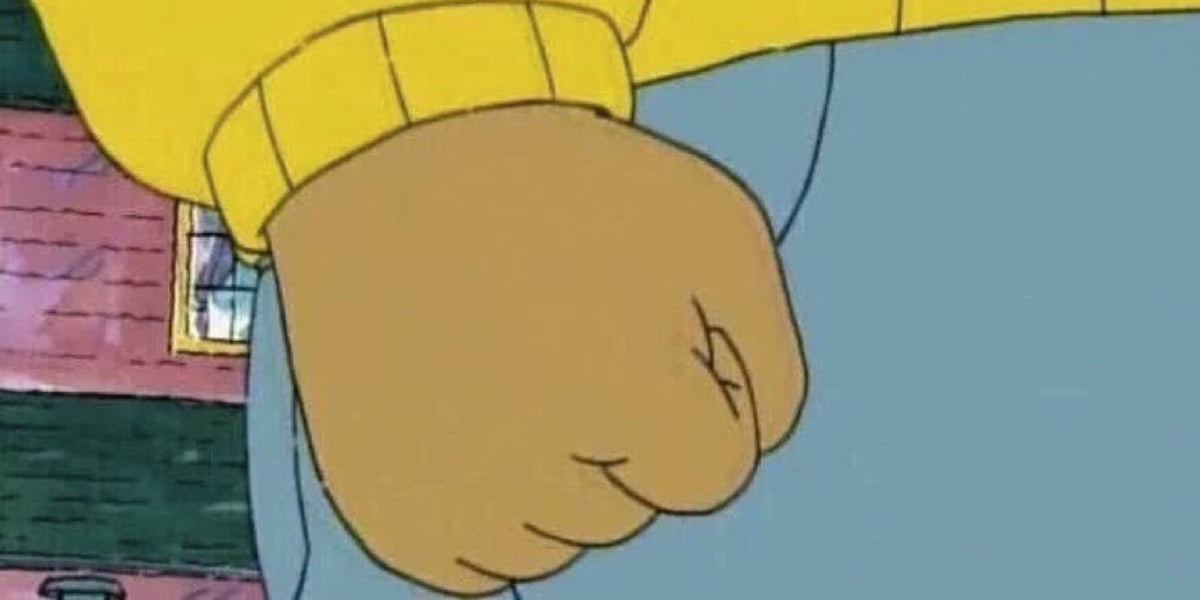 This Meme Of Arthur S Clenched Cartoon Fist Really Says It All