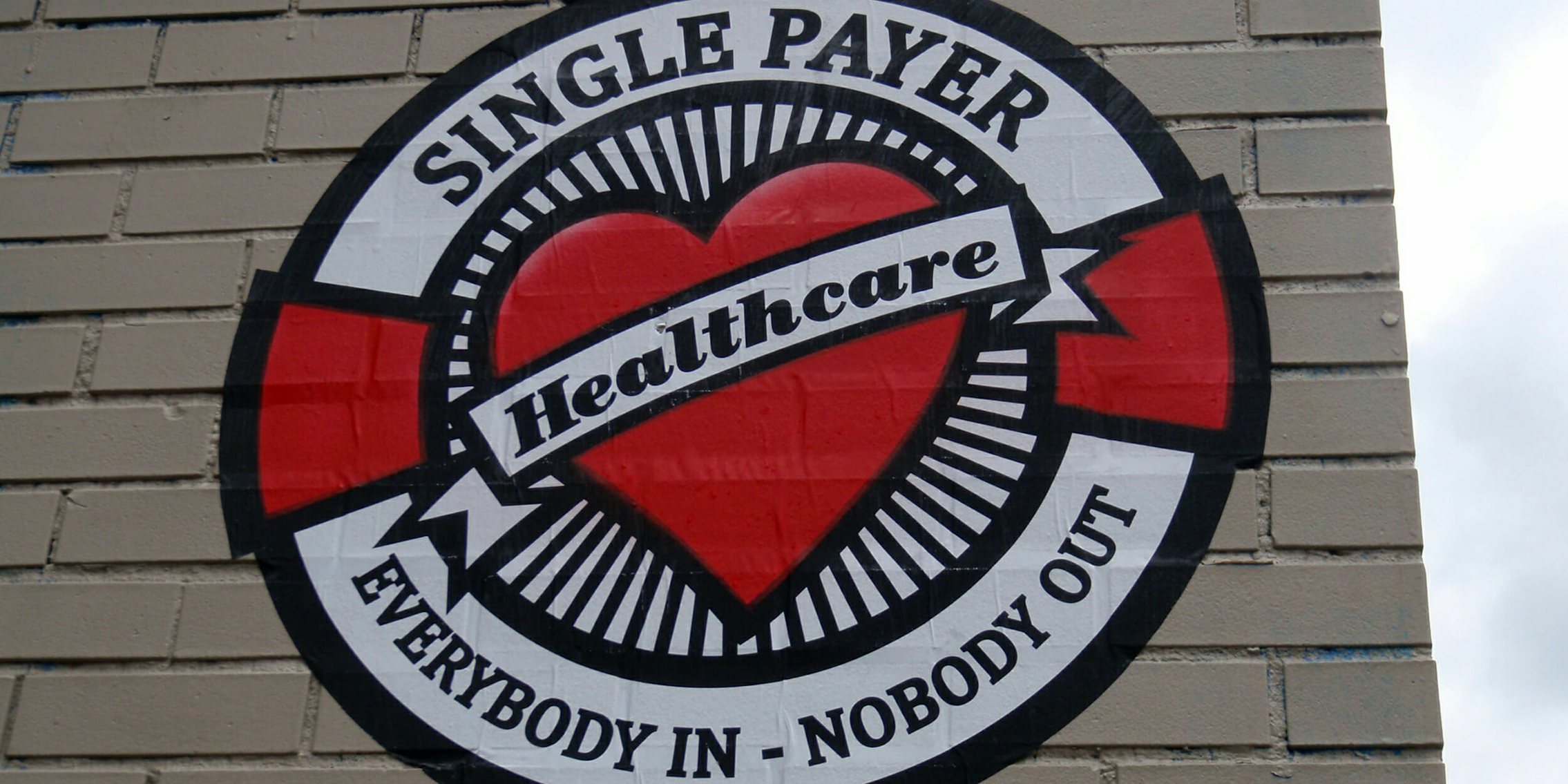 Single payer universal health care : Everybody in, nobody out slogan on heart/life preserver logo