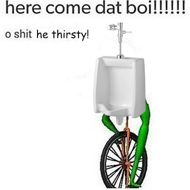 Thirsty boy meme: Dat Boi