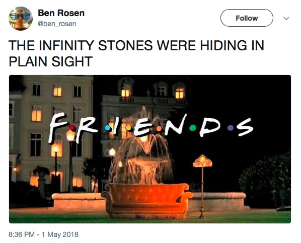 the infinity stones were hiding in plain sight [friends logo]