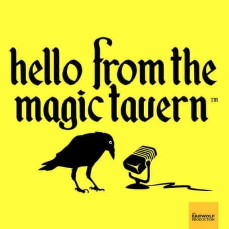 funny podcasts 2018 - hello from magic tavern