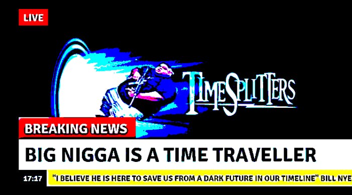 big nigga time travel meme
