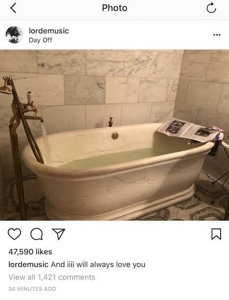 A Lorde Instagram of a bathtub with the caption 'I will always love you'