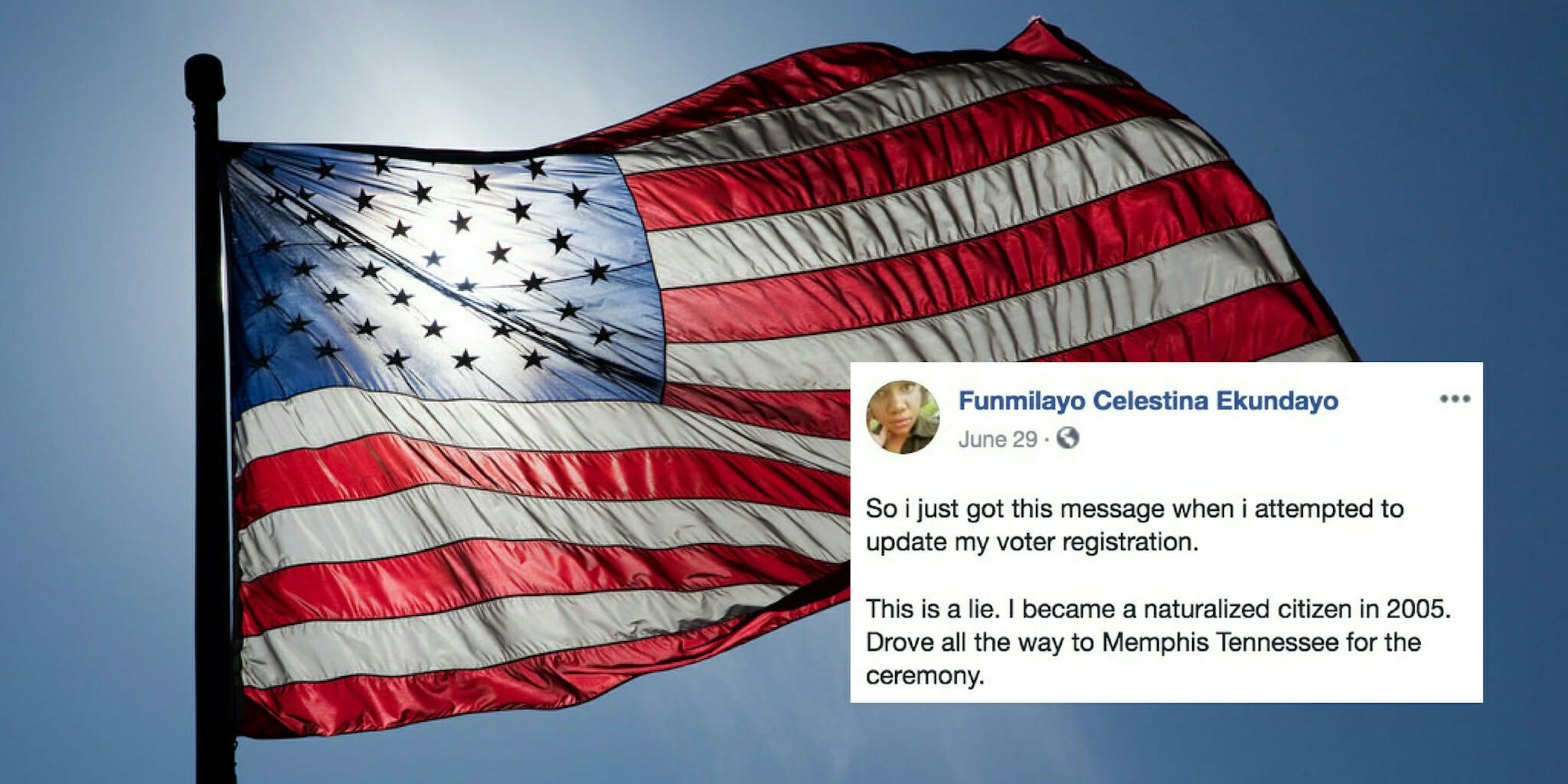 An American flag waving with a Facebook post of a naturalized citizen stating that she's being told she isn't a U.S. citizen.