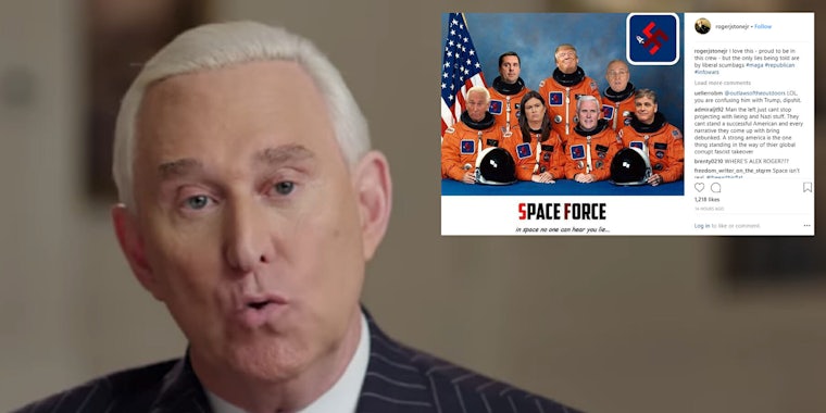 Roger Stone shared a Space Force meme on Monday where he, along with other right-wing personalities, are wearing uniforms with swastikas on them.