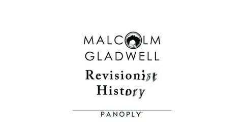 best podcasts on spotify - revisionist history