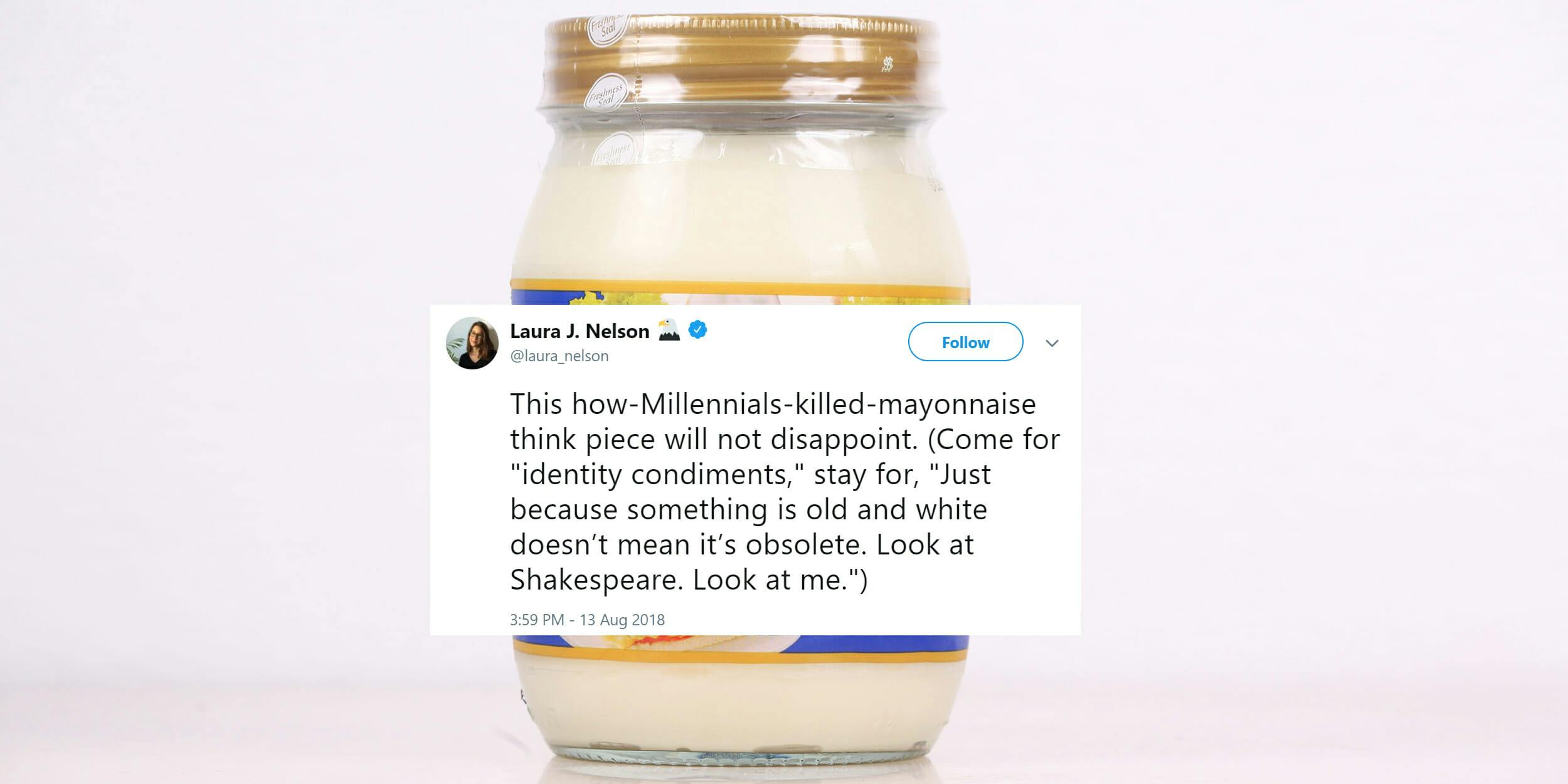 "how Milennials killed mayonnaise" tweet over mayonnaise jar