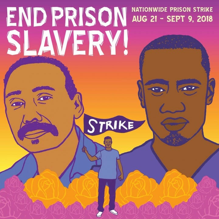 End Prison Slavery Nationwide Prison Strike poster