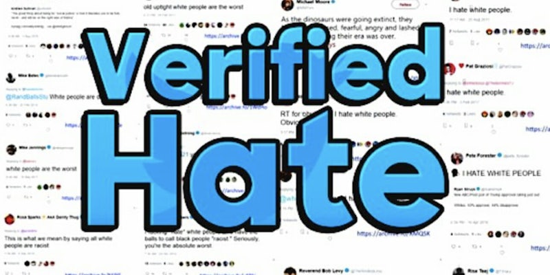 #VerifiedHate accuses verified, liberal Twitter users of being racist.