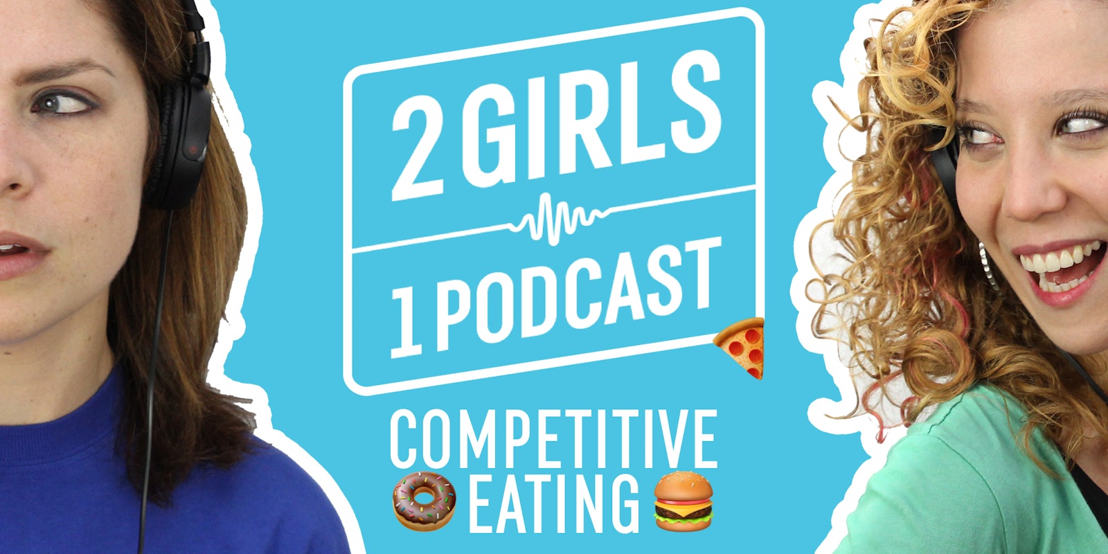 2 Girls 1 Podcast: Meet YouTube's Competitive Eating Champ Erik the Electric