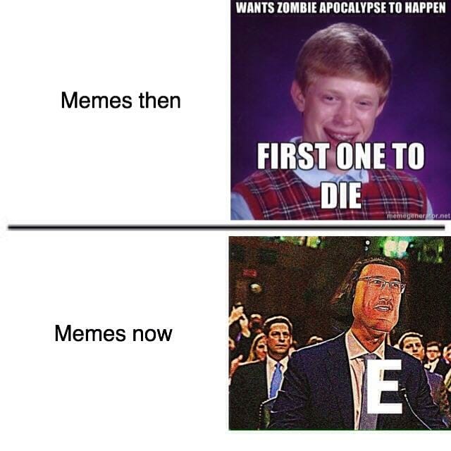 e meme now then