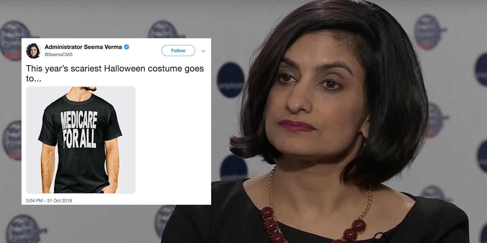 Health administrator Seema Verma faces criticism after tweeting a Halloween joke about Medicare.