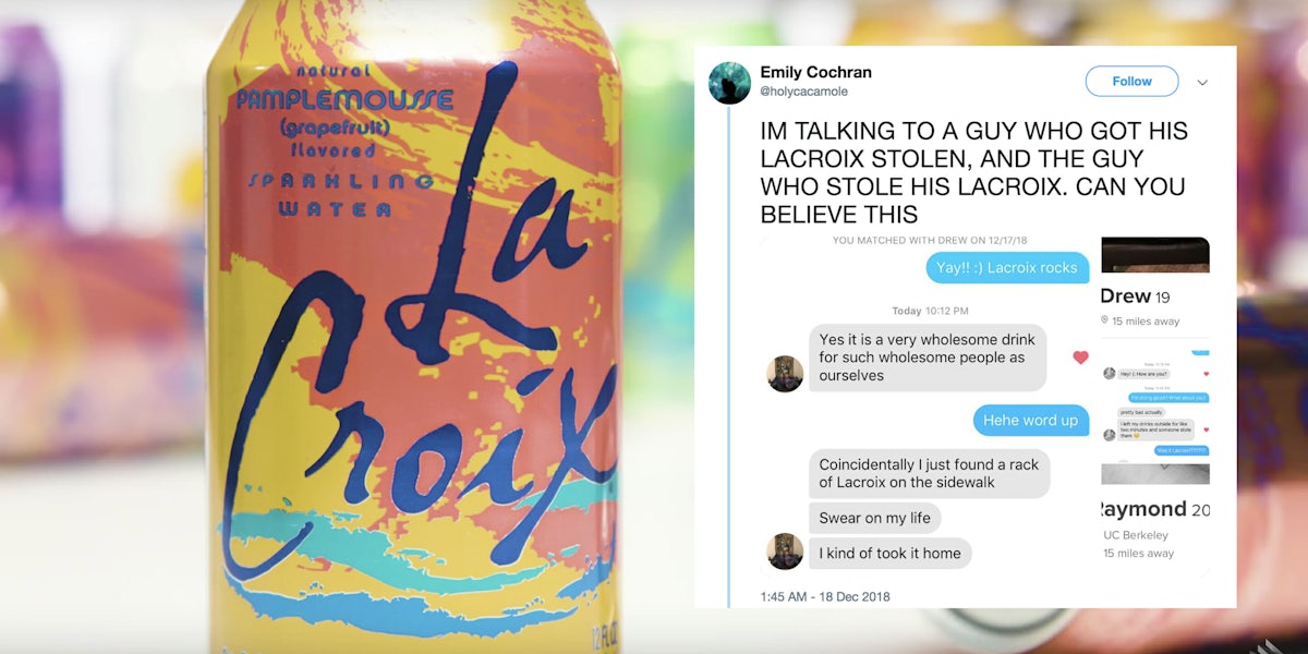 A woman matched on Tinder with a LaCroix thief—and his victim.