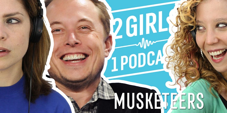 2 Girls 1 Podcast MUSKETEERS