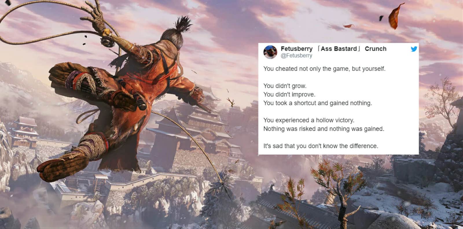 'You Cheated Not Only the Game' Meme Sekiro Inspires Copypasta
