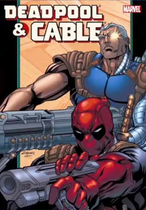Cable and Deadpool