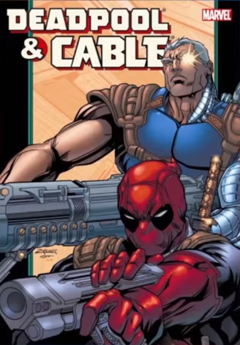 Cable and Deadpool