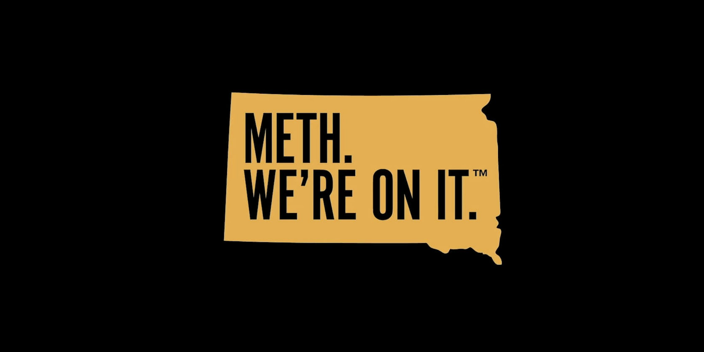 Meth We're On It South Dakota Ads