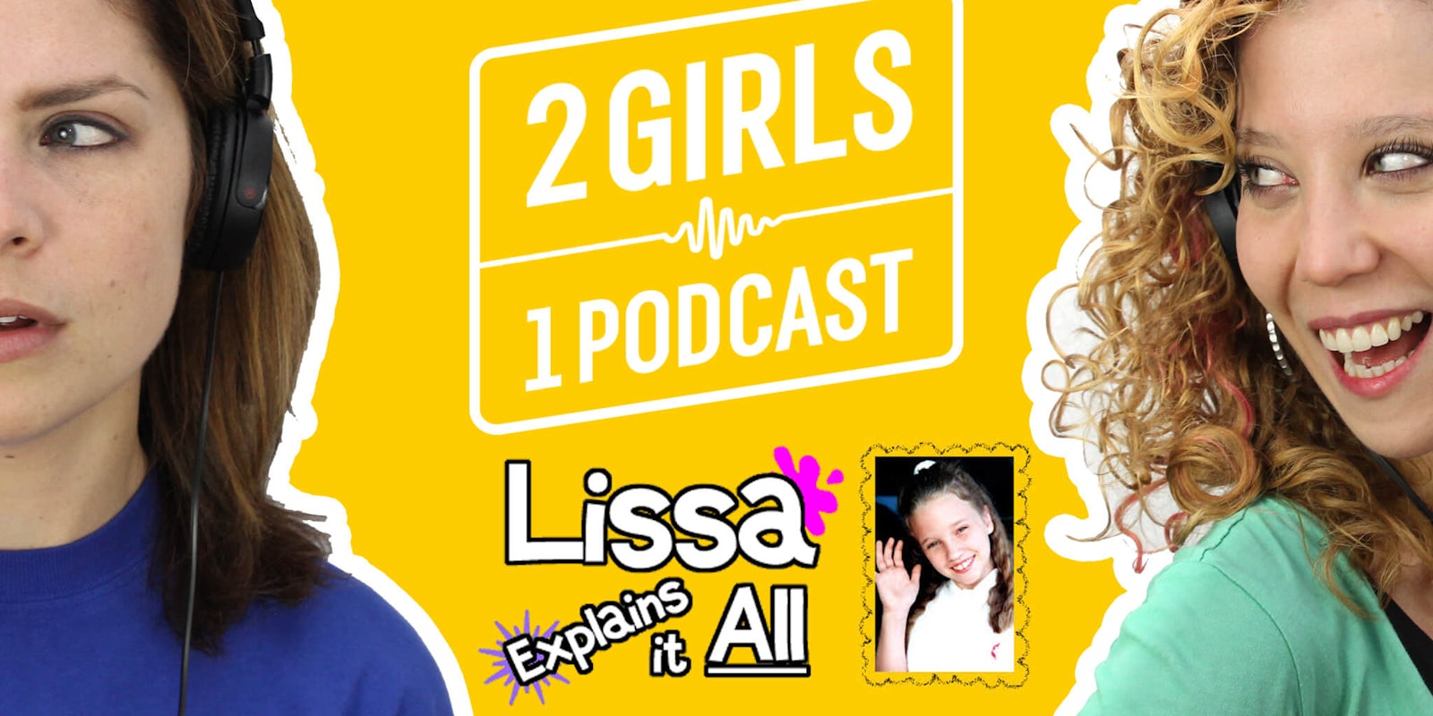 Lissa Explains it All
