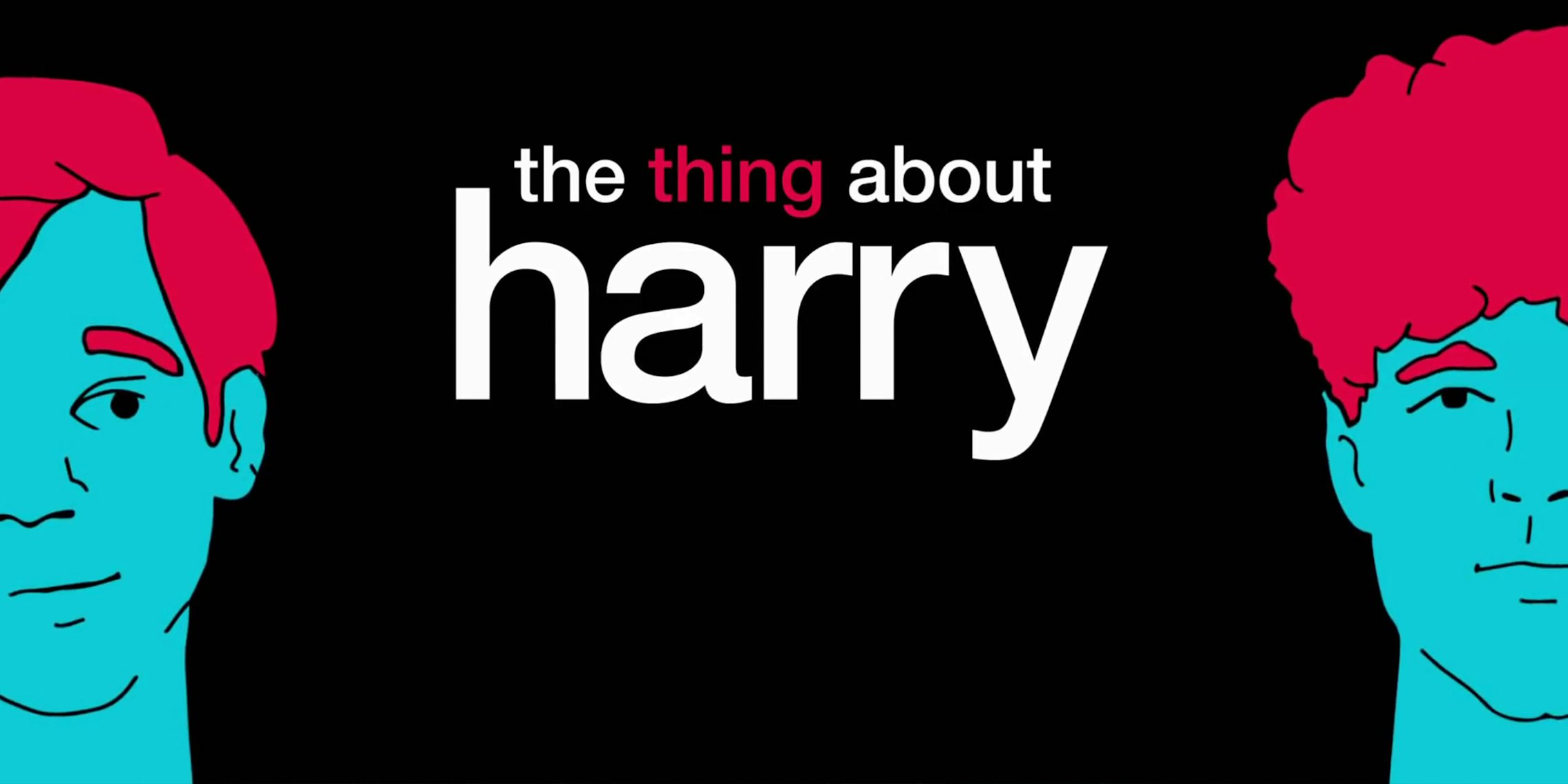 watch the thing about harry