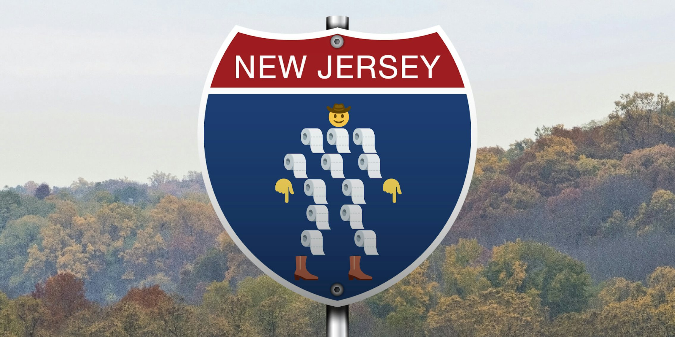 new jersey highway sign with 'sheriff of toilet paper' meme