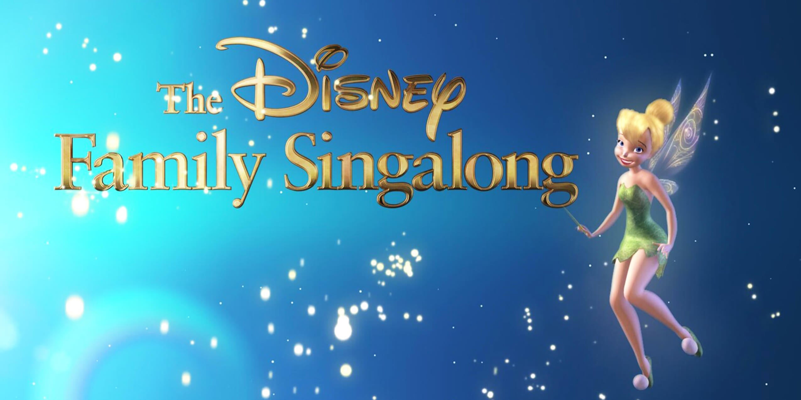 Stream 'The Disney Family Singalong' How to Watch Online