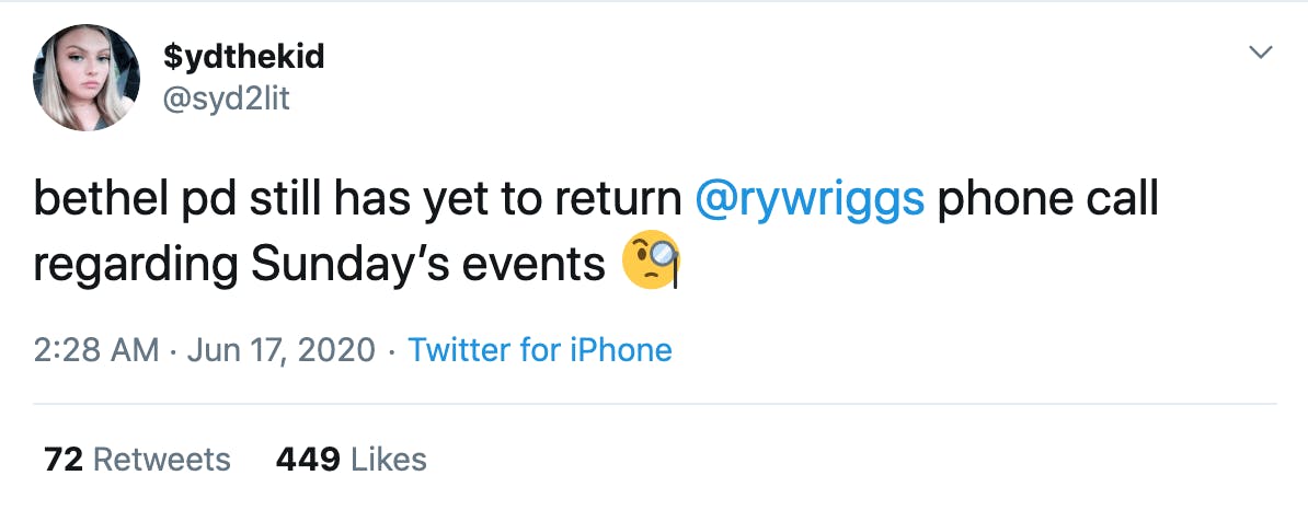 bethel pd still has yet to return @rywriggs phone call regarding Sunday’s events