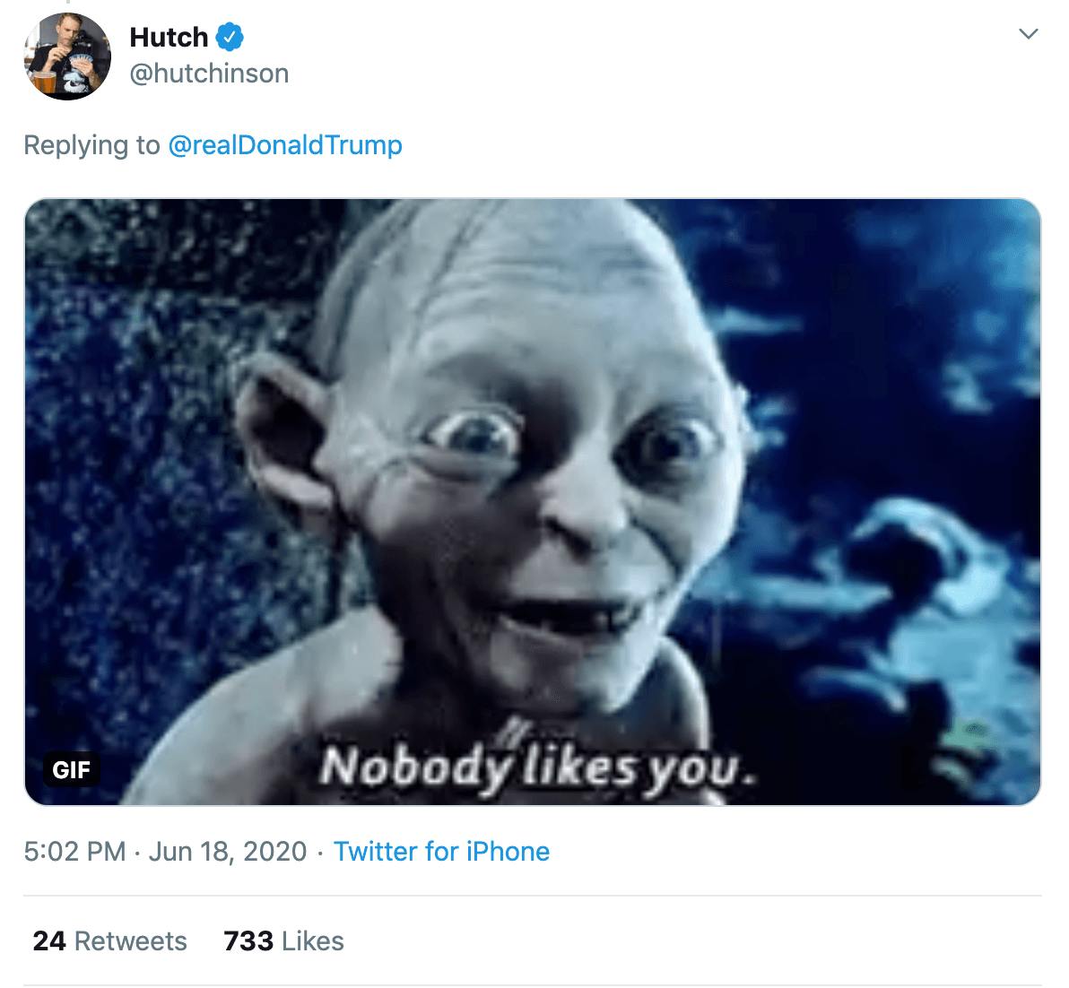 gif of Gollum saying 'no one likes you'