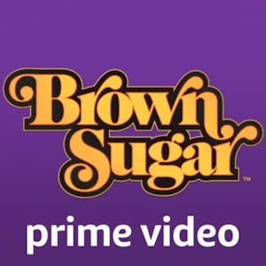 Brown Sugar on Amazon Prime Video