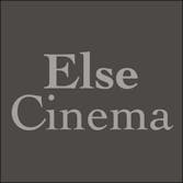 Else Cinema