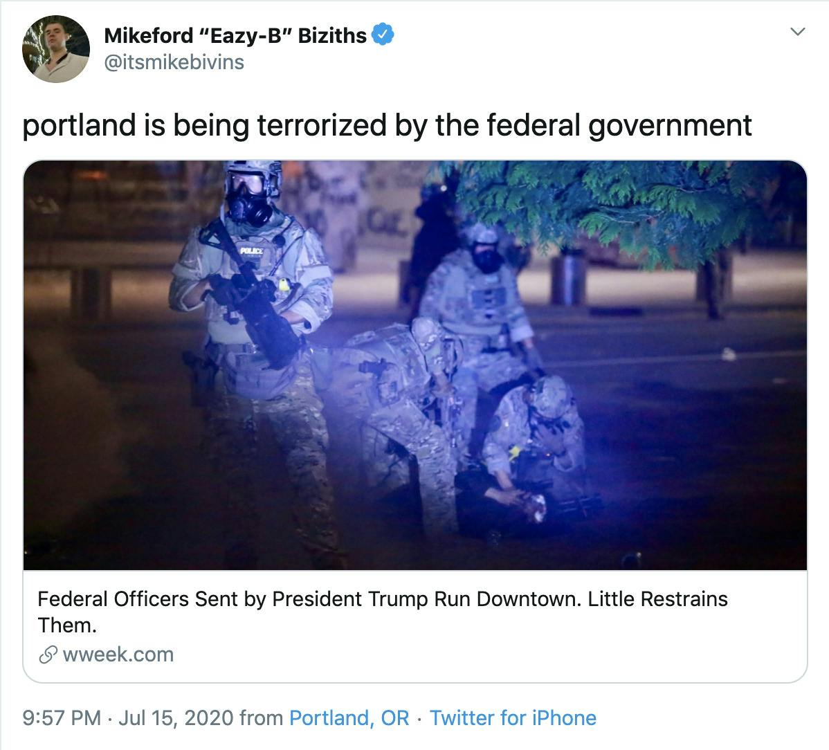 'portland is being terrorized by the federal government' link to an article titled 'Federal officers sent by President Trump run downtown. Little restrains them'