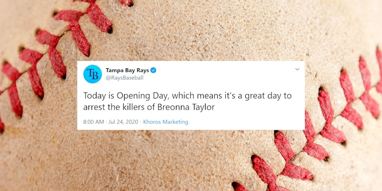 tampa bay rays tweet 'Today is Opening Day, which means it's a great day to arrest the killers of Breonna Taylor' over a baseball