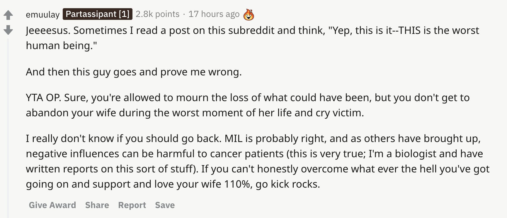 Jeeeesus. Sometimes I read a post on this subreddit and think, "Yep, this is it--THIS is the worst human being."  And then this guy goes and prove me wrong.  YTA OP. Sure, you're allowed to mourn the loss of what could have been, but you don't get to abandon your wife during the worst moment of her life and cry victim.  I really don't know if you should go back. MIL is probably right, and as others have brought up, negative influences can be harmful to cancer patients (this is very true; I'm a biologist and have written reports on this sort of stuff). If you can't honestly overcome what ever the hell you've got going on and support and love your wife 110%, go kick rocks.