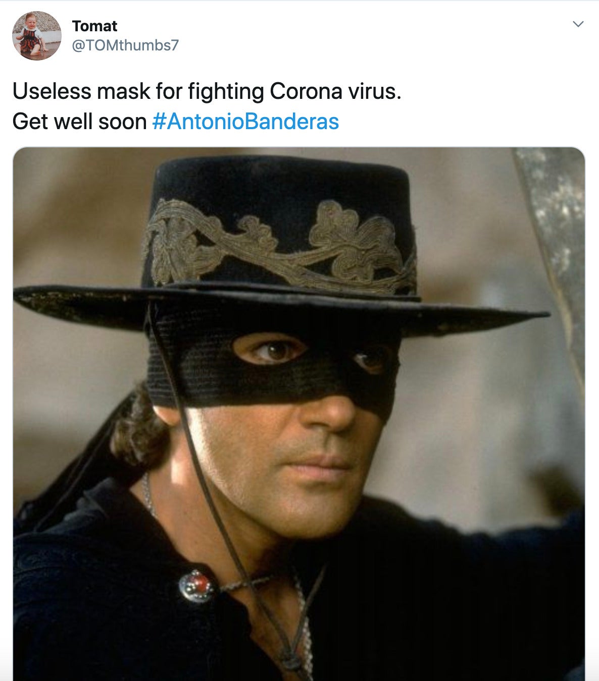 "Useless mask for fighting Corona virus. Get well soon #AntonioBanderas" image of Banderas as Zorro