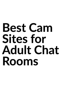 Sex Chat Rooms No Registration - Live Porn Chat Rooms are the Solution to Adult Boredom in Quarantine