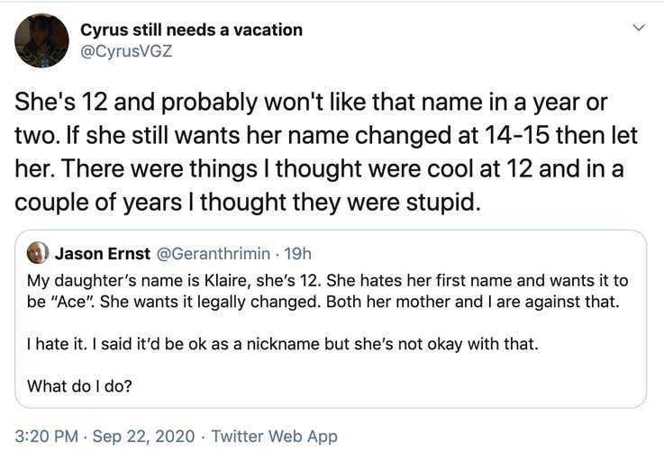 She's 12 and probably won't like that name in a year or two. If she still wants her name changed at 14-15 then let her. There were things I thought were cool at 12 and in a couple of years I thought they were stupid.