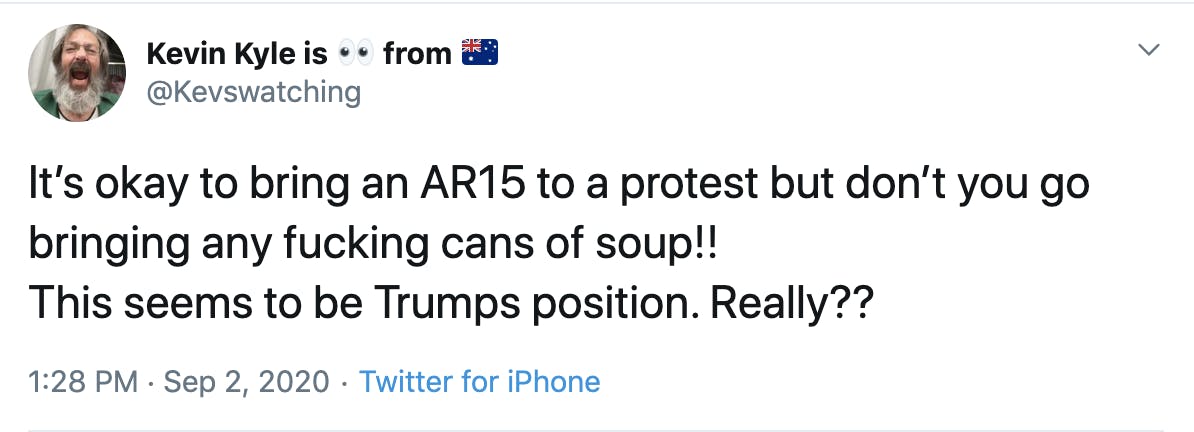 It’s okay to bring an AR15 to a protest but don’t you go bringing any fucking cans of soup!! This seems to be Trumps position. Really??