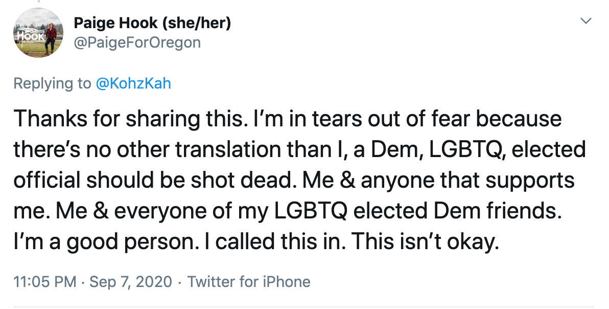 Thanks for sharing this. I’m in tears out of fear because there’s no other translation than I, a Dem, LGBTQ, elected official should be shot dead. Me & anyone that supports me. Me & everyone of my LGBTQ elected Dem friends. I’m a good person. I called this in. This isn’t okay.