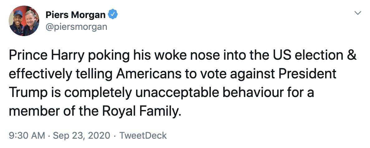 Prince Harry poking his woke nose into the US election & effectively telling Americans to vote against President Trump is completely unacceptable behaviour for a member of the Royal Family.