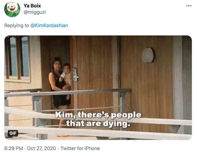 Kim there's people dying gif, from Keeping up with the Kardashians