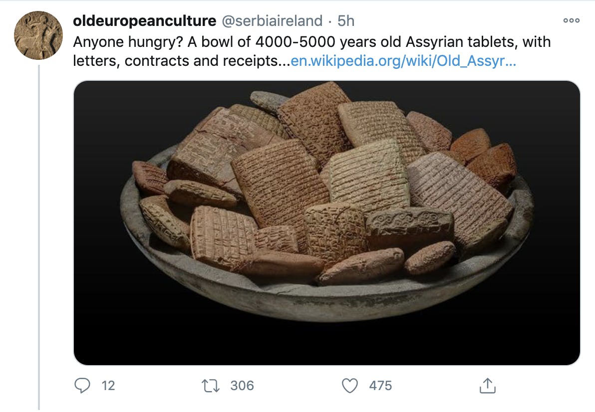 'Anyone hungry? A bowl of 4000-5000 years old Assyrian tablets, with letters, contracts and receipts...https://en.wikipedia.org/wiki/Old_Assyrian_Empire' Basket of Assyrian tablets that look exactly like shredded wheat