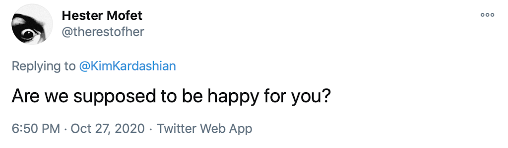 Are we supposed to be happy for you?