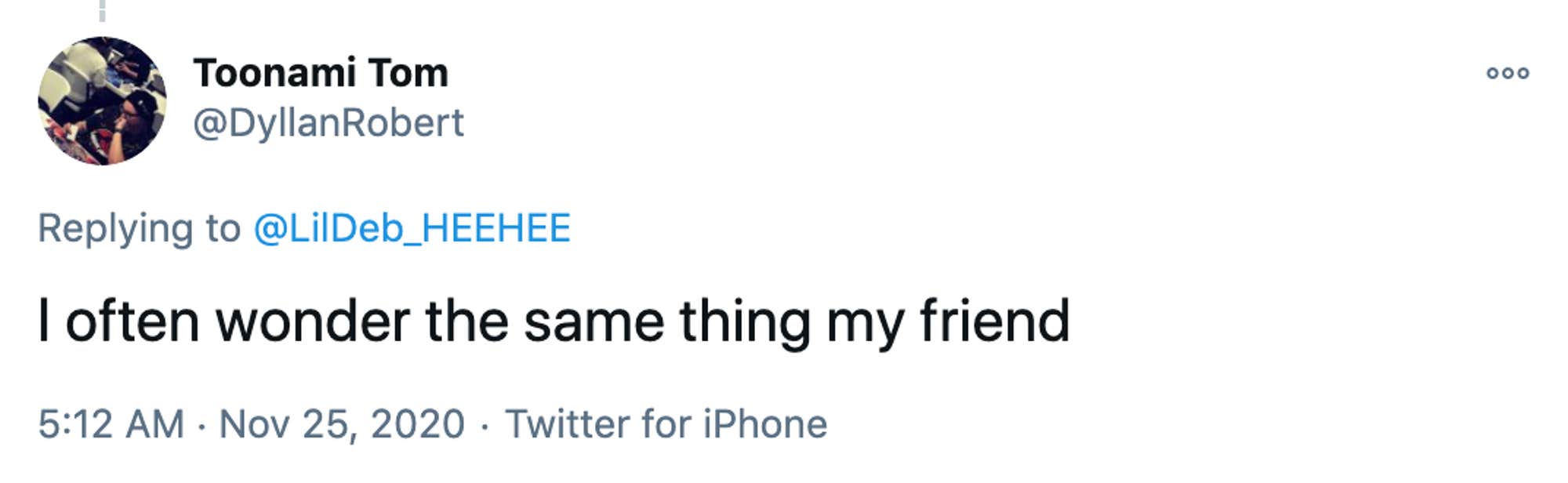I often wonder