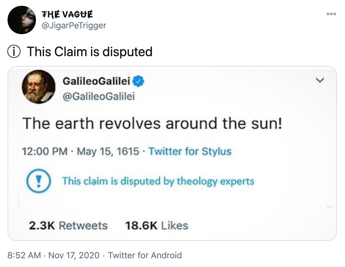 'ⓘ This Claim is disputed' mock up of a tweet from Galileo saying 'the earth revolves around the sun' with a 'This tweet is disputed by theology experts' in blue text at the bottom