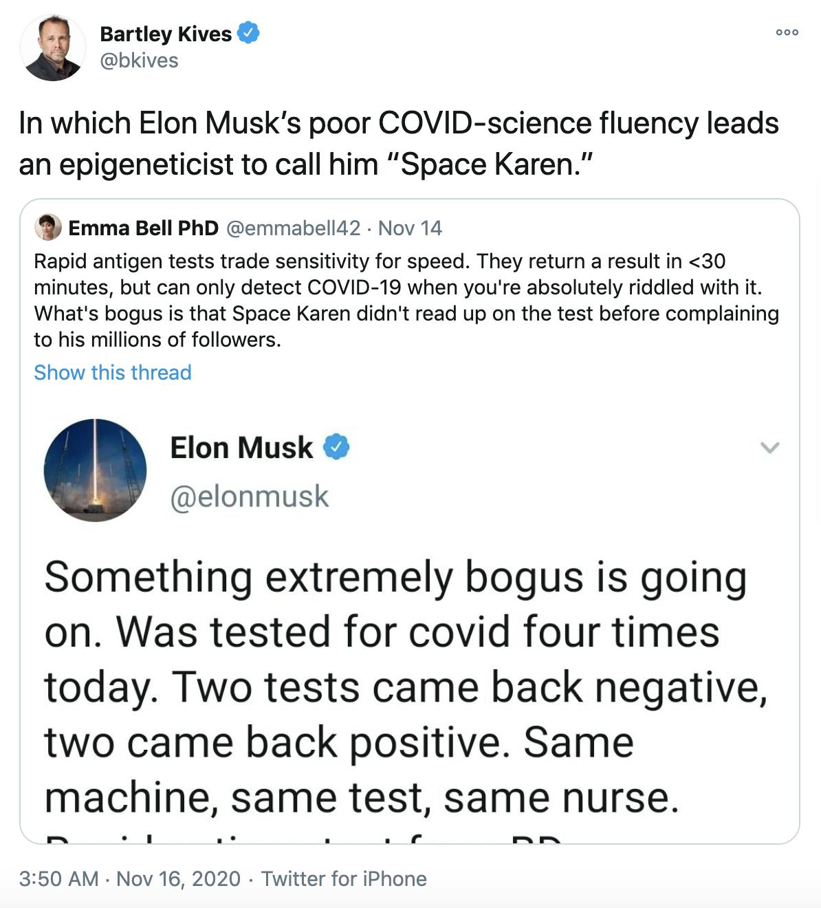 In which Elon Musk’s poor COVID-science fluency leads an epigeneticist to call him “Space Karen.”