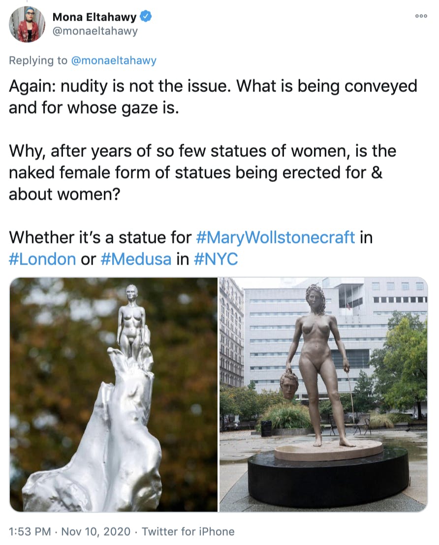'Again: nudity is not the issue. What is being conveyed and for whose gaze is. Why, after years of so few statues of women, is the naked female form of statues being erected for & about women? Whether it’s a statue for #MaryWollstonecraft in #London or #Medusa in #NYC' pictures of the two sculptures side by side