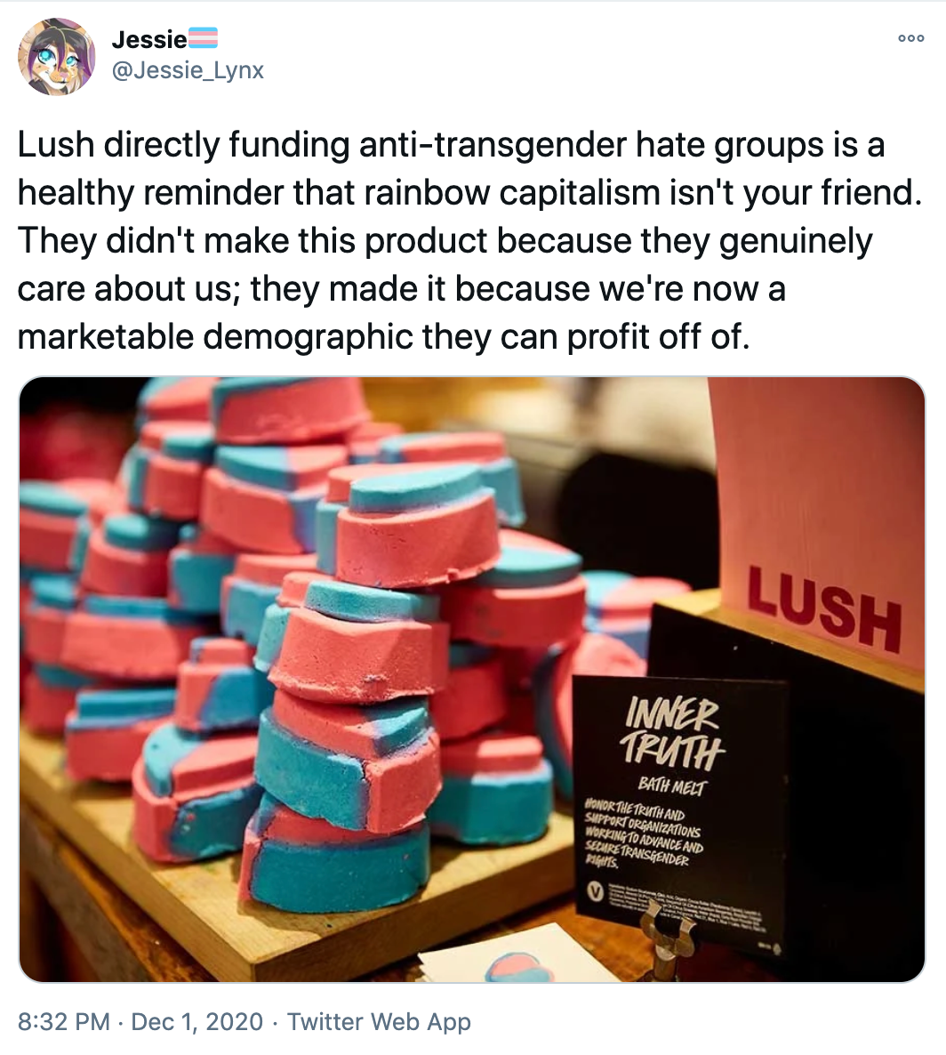 'Lush directly funding anti-transgender hate groups is a healthy reminder that rainbow capitalism isn't your friend. They didn't make this product because they genuinely care about us; they made it because we're now a marketable demographic they can profit off of.' image of the trans pride bath bombs North American Lush made earlier in the year