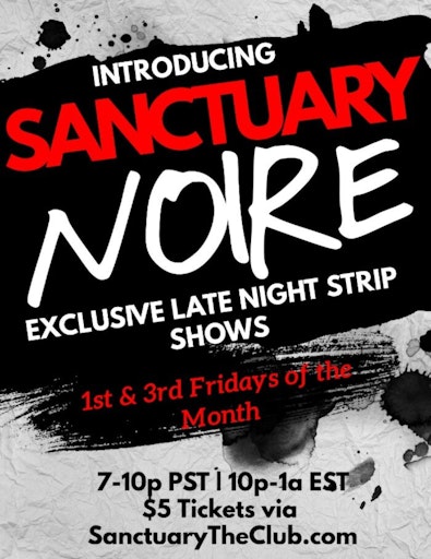 An advertisement for SANCTUARY NOIRE, a late night strip show featuring BIPOC dancers.