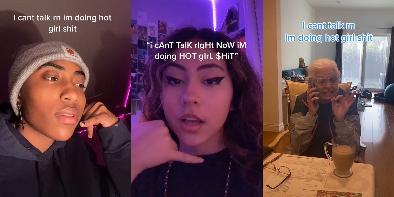 women on phone saying 'i can't talk right now i'm doing hot girl shit'